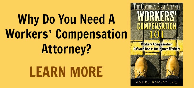 Why Do You Need A Workers’ Compensation Attorney