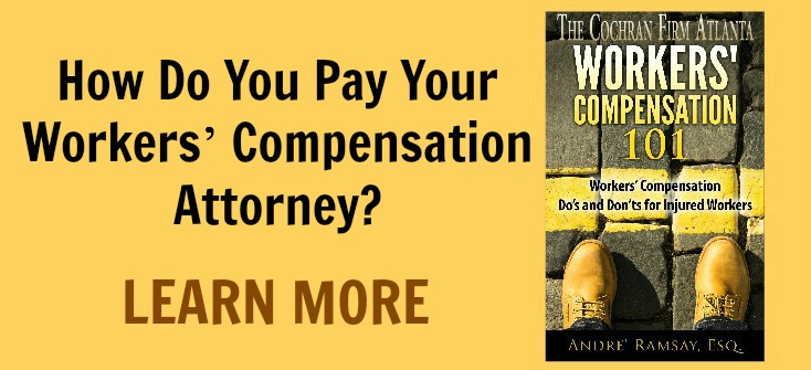 How Do You Pay Your Attorney? | Workers' Compensation Attorney Atlanta